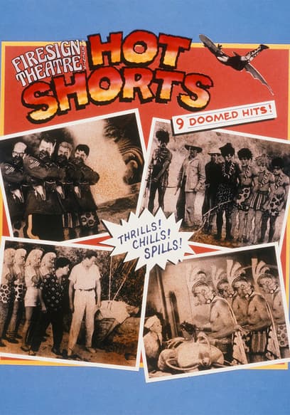 Firesign Theatre's Hot Shorts