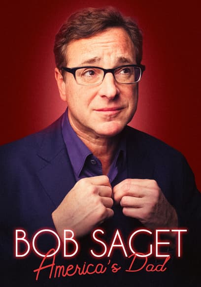 Bob Saget: America's Dad