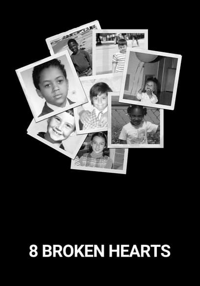 8 Broken Hearts