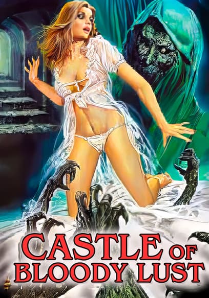 Castle of Bloody Lust