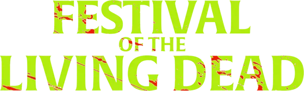 Festival of the Living Dead
