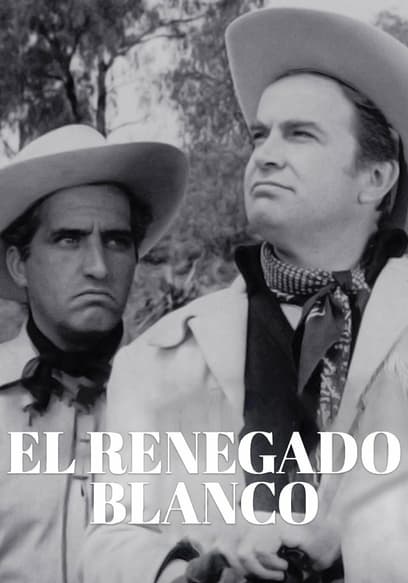 El Renegado Blanco