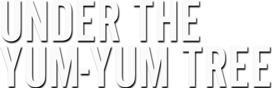 Under the Yum-Yum Tree
