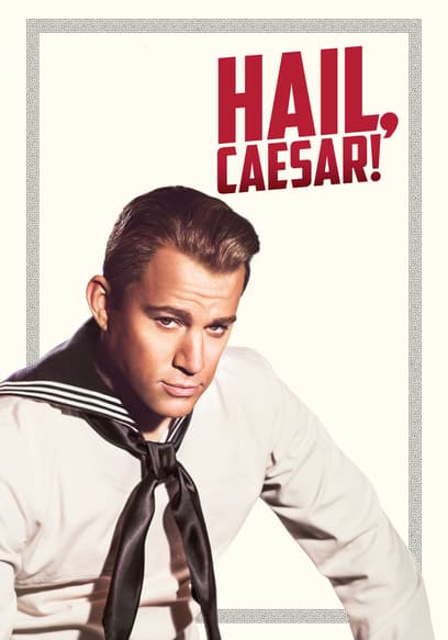 HAIL, CAESAR! Trailer