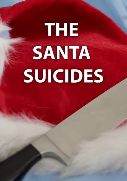 The Santa Suicides