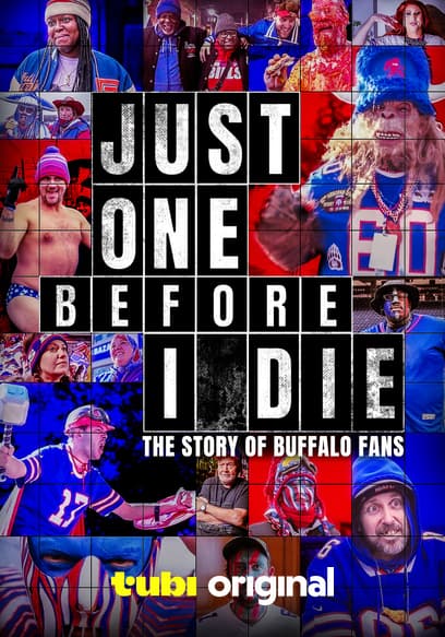Bills Mafia: Just One Before I Die poster