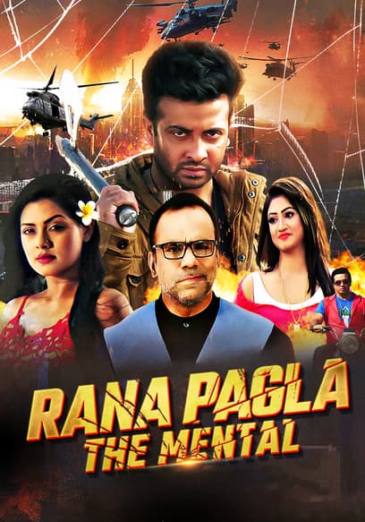 Watch Rana Pagla: The Mental (2016) - Free Movies | Tubi