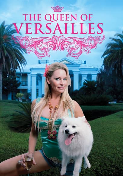 The Queen of Versailles