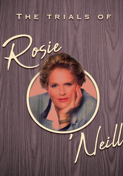 The Trials of Rosie O’Neill