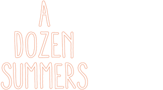 A Dozen Summers