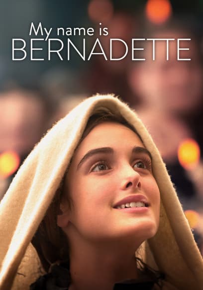 My Name Is Bernadette