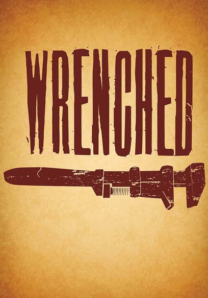 Wrenched