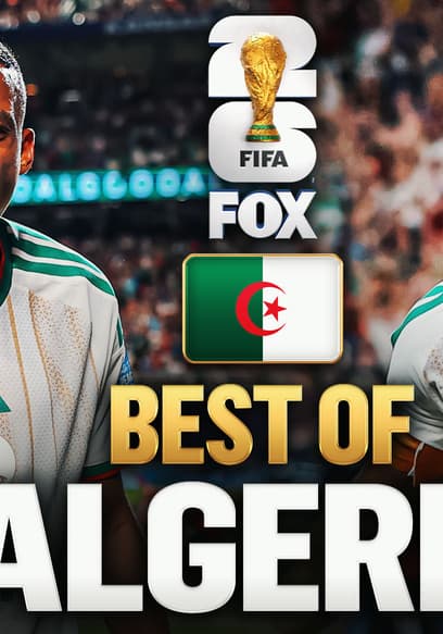 Algeria's Best Moments of FIFA World Cup 2026™ poster