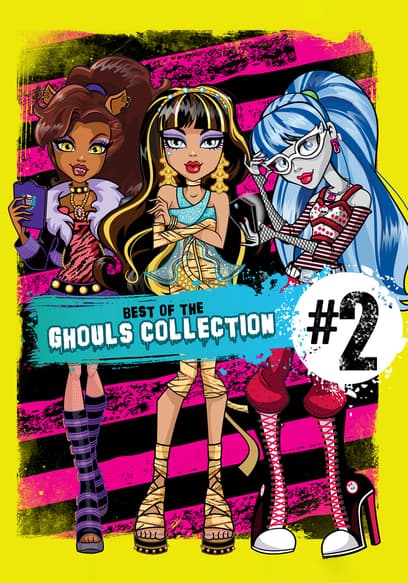 Monster High: Best of the Ghouls Collection #2