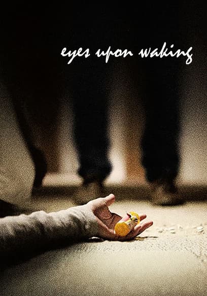 Eyes Upon Waking poster