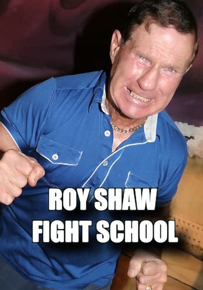 Roy Shaw Fight School