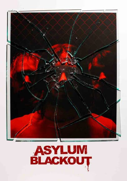 Asylum Blackout