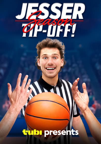 Jesser's Season Tip-Off! poster