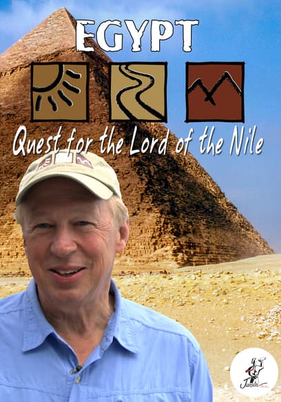 Egypt: Quest for the Lord of the Nile