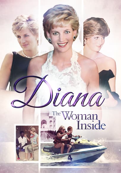 Princess Diana: The Woman Inside