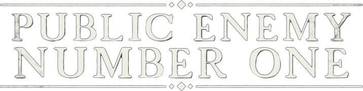 Public Enemy Number One