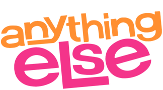 Anything Else