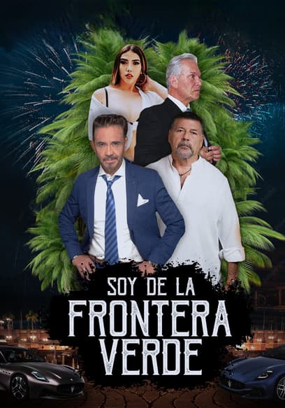 Soy De La Frontera Verde