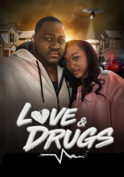 Love & Drugs