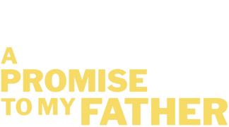 A Promise to My Father