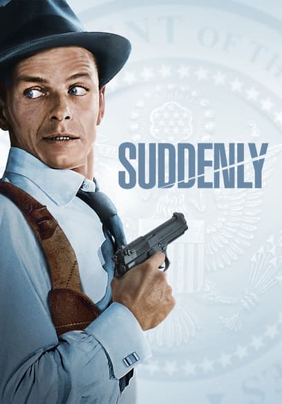 Suddenly poster