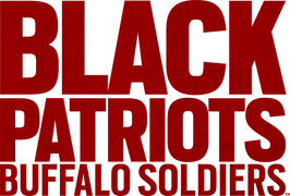 Black Patriots: Buffalo Soldiers
