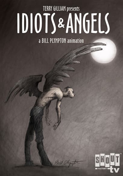 Idiots & Angels