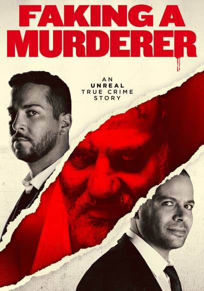 Faking A Murderer
