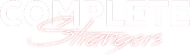 Complete Strangers