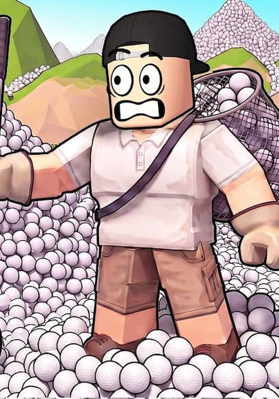 S20:E10 - Collecting 75,000 Golf Balls in Roblox poster
