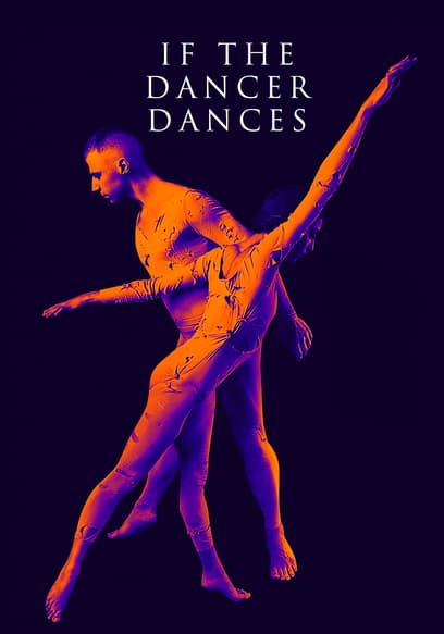 If the Dancer Dances