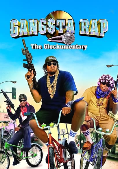 Gangsta Rap: The Glockumentary