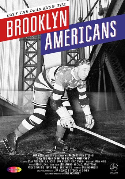 Only the Dead Know the Brooklyn Americans