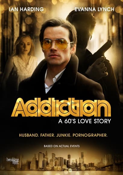 Addiction: A 60s Love Story