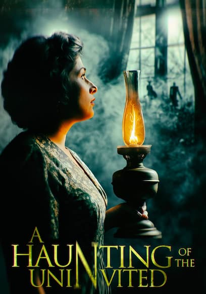 A Haunting of the Uninvited