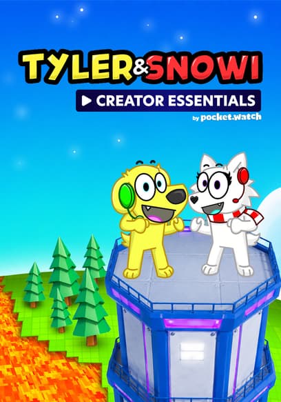 Tyler & Snowi Creator Essentials