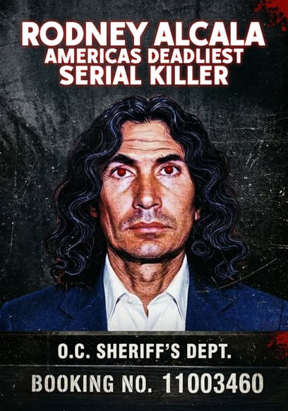Rodney Alcala: America's Deadliest Serial Killer poster