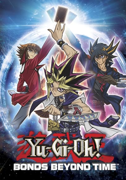 Yu-Gi-Oh! Bonds Beyond Time