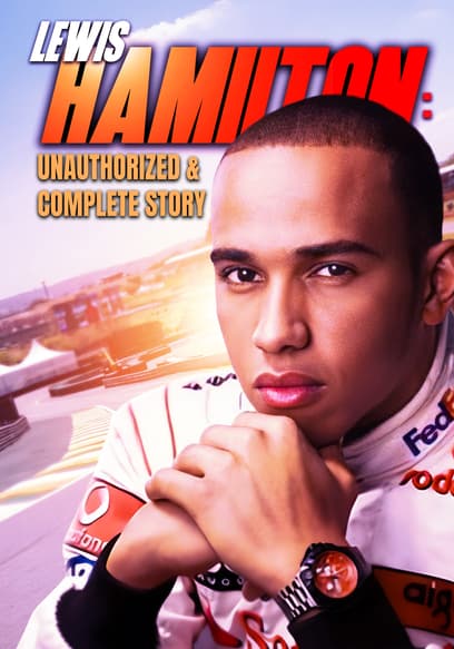 Lewis Hamilton: Unauthorized & Complete Story