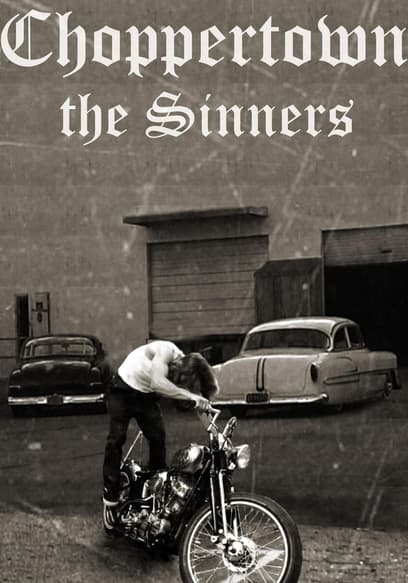 Choppertown: The Sinners