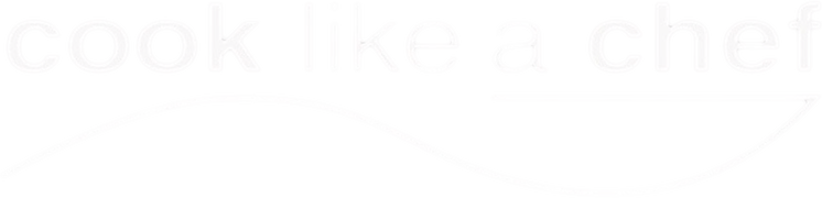 Cook Like a Chef