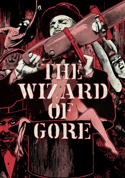 The Wizard of Gore