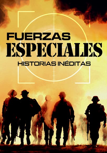 Fuerzas especiales: historias inéditas