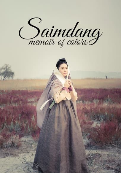 Saimdang: Memoir of Colors