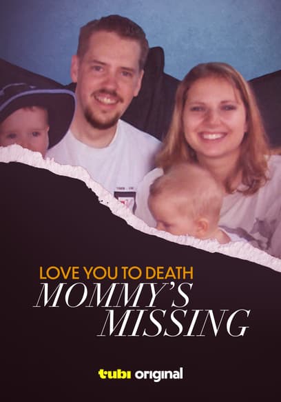 Love You to Death: Mommy's Missing